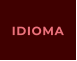IDIOMA