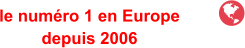 le numéro 1 en Europe depuis 2006        