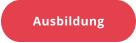 Ausbildung