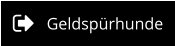 Geldspürhunde